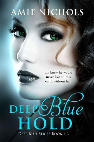 [Deep Blue 02] • Deep Blue Hold